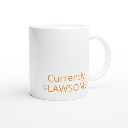 Flawsome to awesome mug